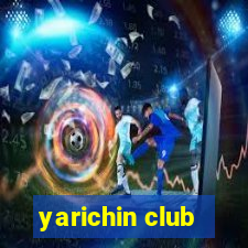 yarichin club